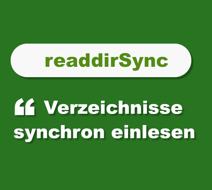 NodeJS Verzeichnisse mit readdirsync synchron einlesen Beitragsbild