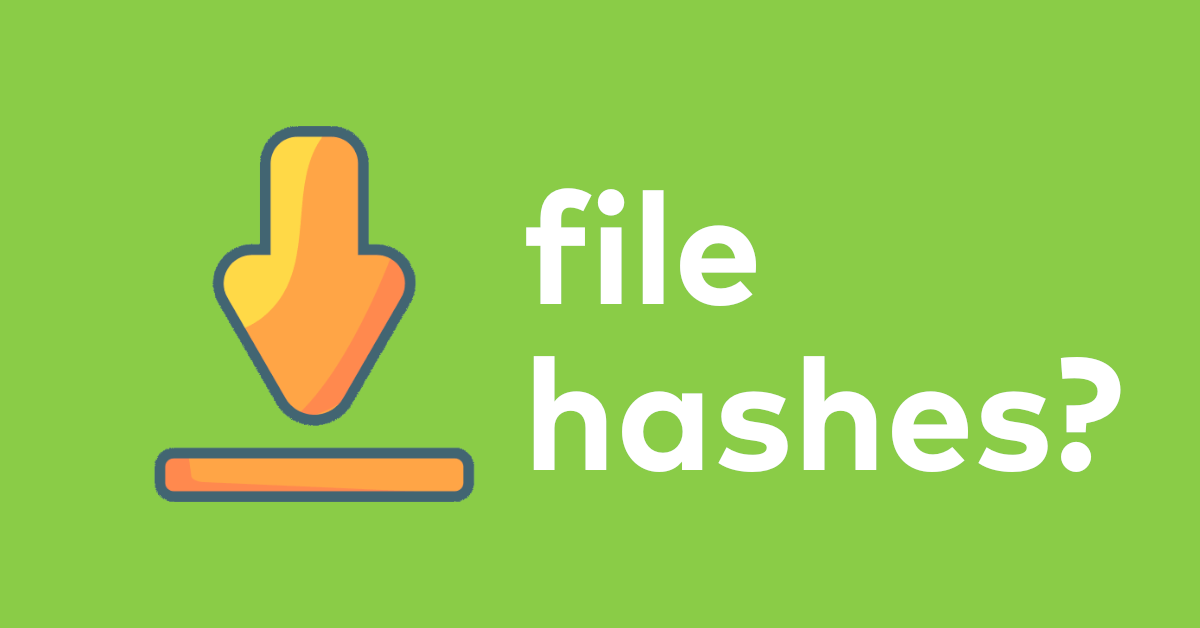 File hashes