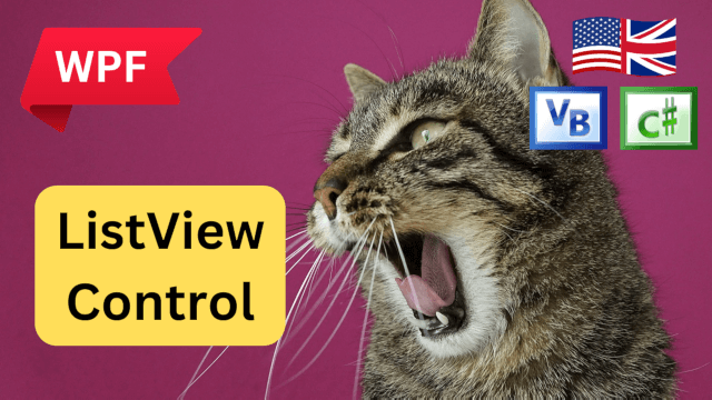 WPF ListView Control - the complete Guide