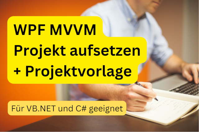 WPF MVVM Projekt in VB.NET und C# aufsetzen