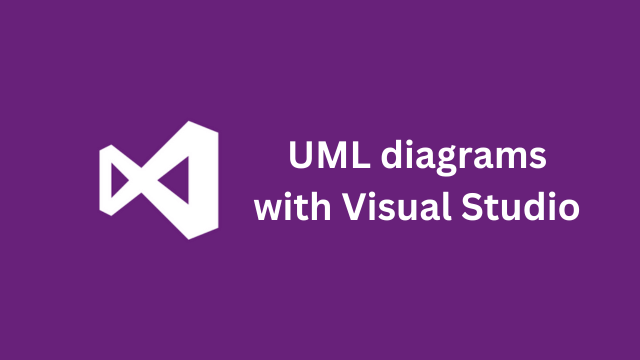 Creating UML diagrams with Visual Studio