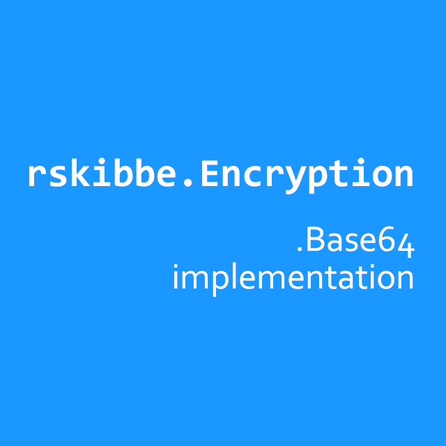 rskibbe.Encryption.Base64 - A Base64 encryption implementation sub-package post image