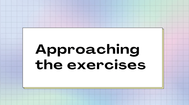How to approach the accompanied exercises