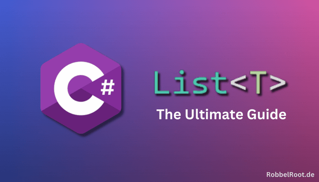 C# List – The ultimate Guide