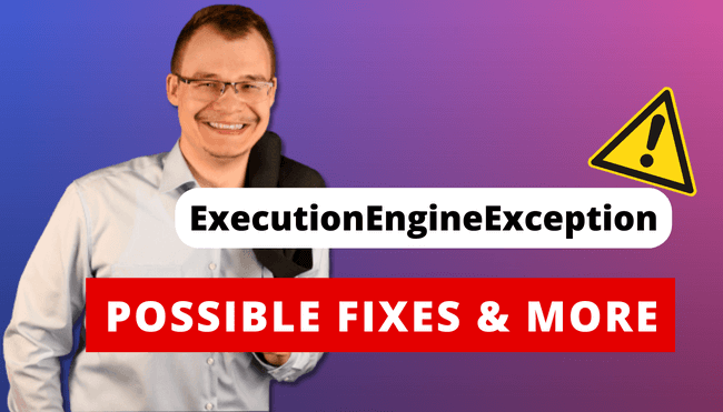 Fixing the System.ExecutionEngineException in .NET