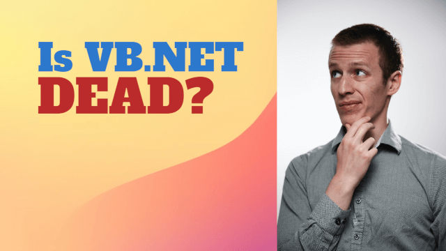 Is Visual Basic .NET Dead or is it still being used