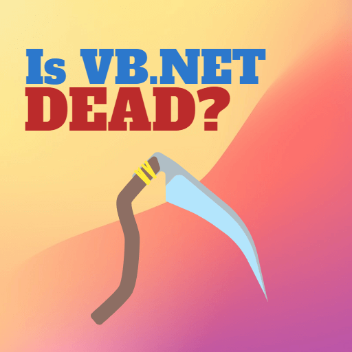 Is Visual Basic .NET dead, or is it still being used - post image